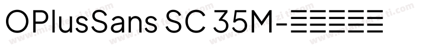 OPlusSans SC 35M字体转换